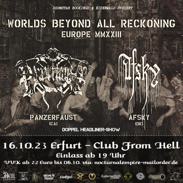 16.10.2023: Panzerfaust + Afsky -  Doppel Headlinershow im From Hell in Erfurt